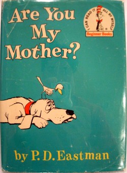 Are You My Mother Seuss First Edition Books